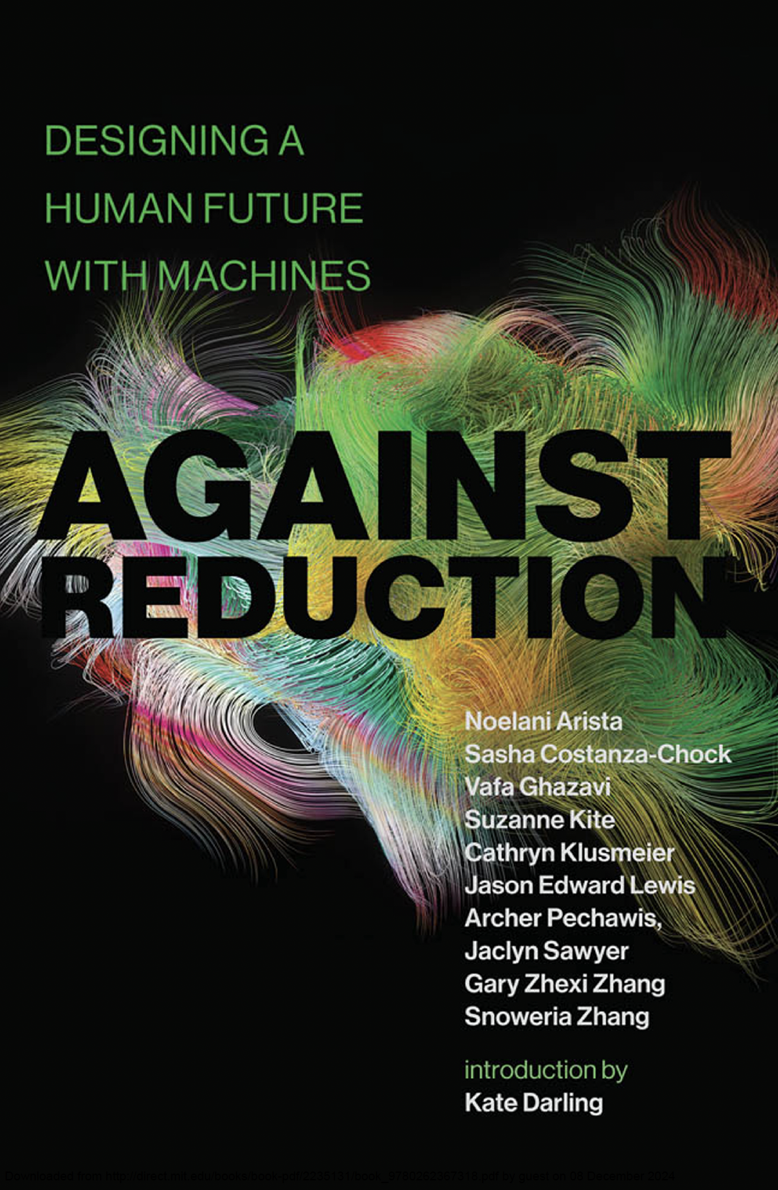 Currently reading: Against Reduction: Designing a Human Future with Machines